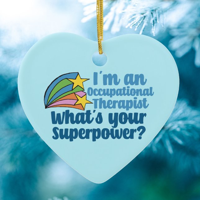 Occupational Therapist What's Your Superpower Cute Ceramic Tree Decoration (Creator Uploaded)