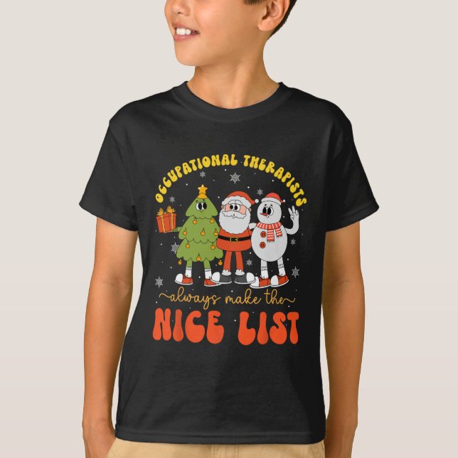 Occupational Therapists Always Make The Nice List  T-Shirt (Front)