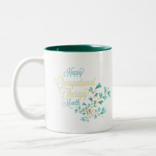 Occupational TherapiyMonth Gift Two-Tone Coffee Mug