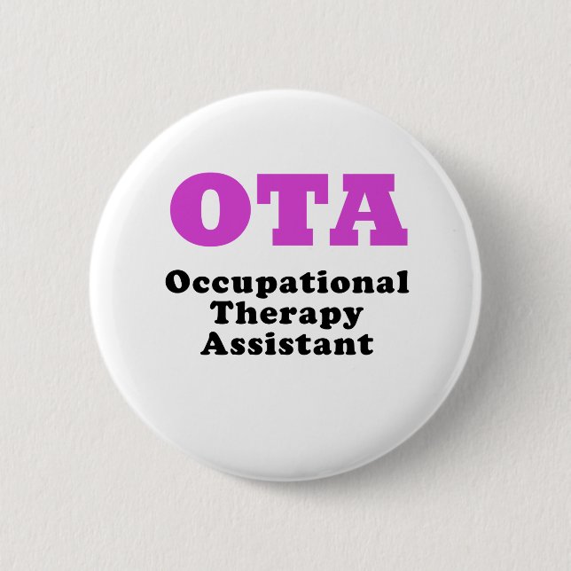 Occupational Therapy Assistant 6 Cm Round Badge (Front)