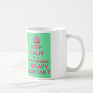 Keep Calm I'm An Occupational Therapist Mug Cup Gift Mugs