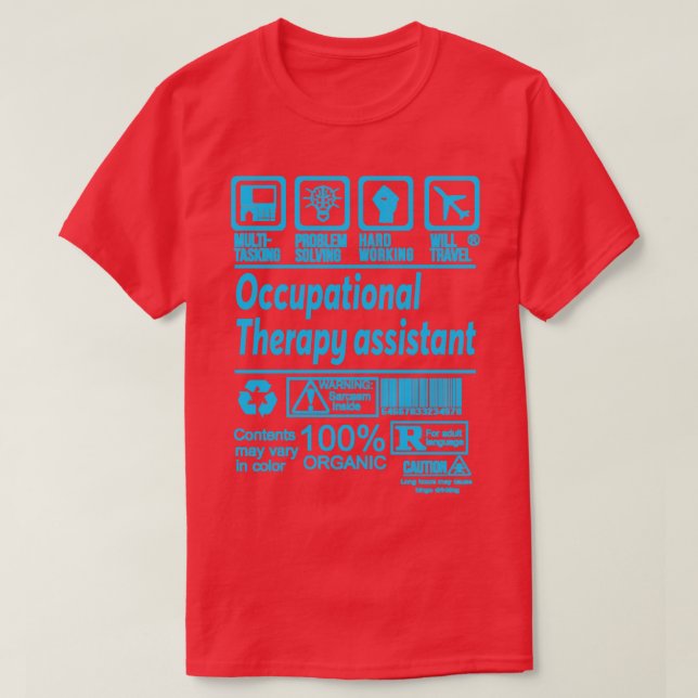 OCCUPATIONAL THERAPY ASSISTANT SOLVE PROBLEMS DESI T-Shirt (Design Front)