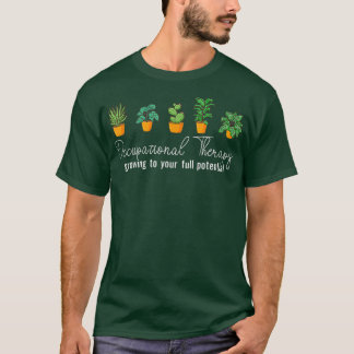 Occupational Therapy Funny Occupational Therapy T-Shirt