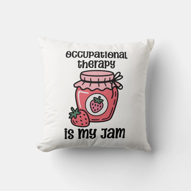 Occupational Therapy Funny Quote Cushion (Front)