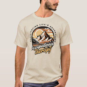 Occupational Therapy Funny  T-Shirt