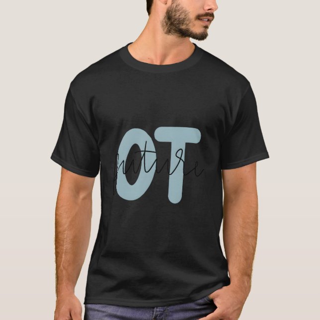 Occupational Therapy Future Therapist Assistant Cr T-Shirt (Front)
