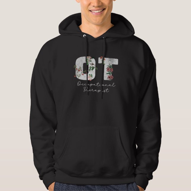 Occupational Therapy  Healthcare Occupational Ther Hoodie (Front)