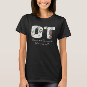 Occupational Therapy Healthcare Occupational Ther T-Shirt