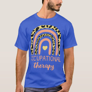 Occupational Therapy I T-Shirt