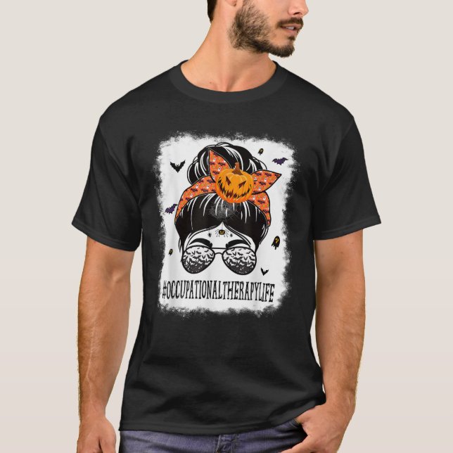 Occupational Therapy Messy Bun Spooky Pumpkin Hall T-Shirt (Front)