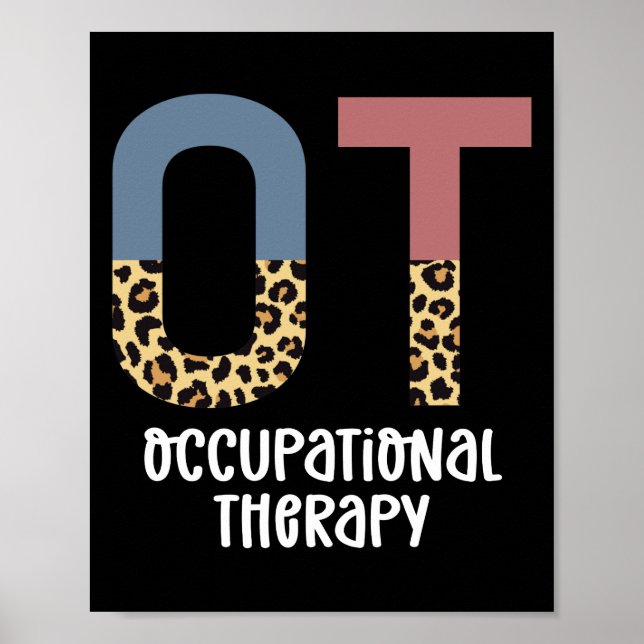 Occupational Therapy OT Cheetah Future OT Gifts Poster (Front)