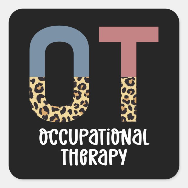 Occupational Therapy OT Cheetah Future OT Gifts Square Sticker (Front)