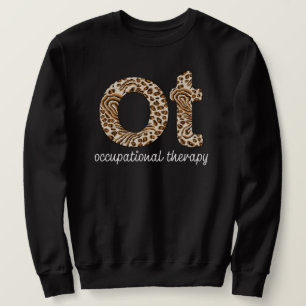 Occupational Therapy OT Cheetah Print Sweatshirt