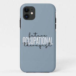 Occupational Therapy OT Future OT iPhone 11 Case