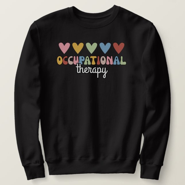 Occupational Therapy OT Professional Sweatshirt (Design Front)