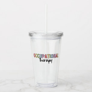 Occupational Therapy OT Student Grad Gifts Acrylic Tumbler
