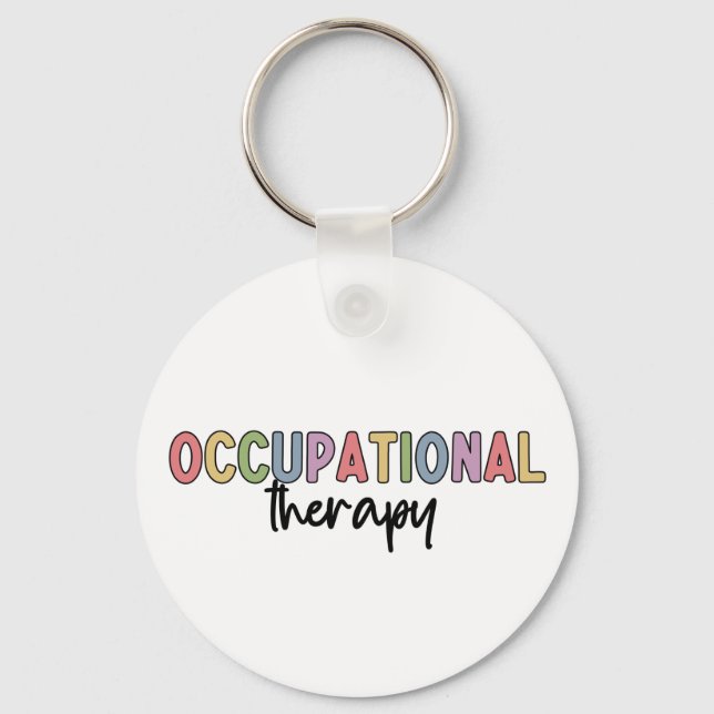 Occupational Therapy OT Student Grad Gifts Key Ring (Front)