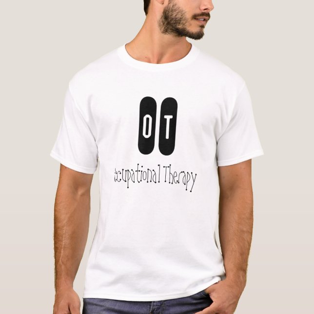 Occupational Therapy, OT T-Shirt (Front)