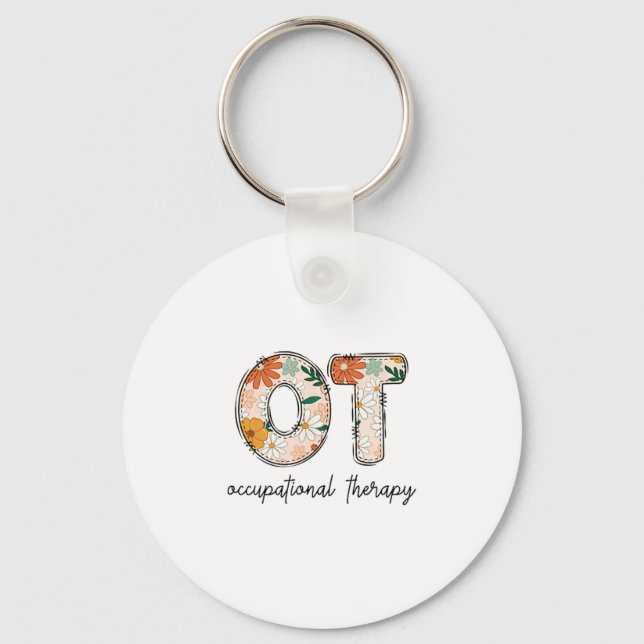 Occupational Therapy Ot Therast Ot Month  Key Ring (Front)