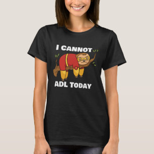 Occupational Therapy, physical therapist,  T-Shirt
