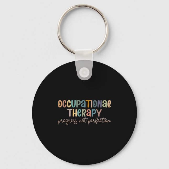 Occupational Therapy Progress Not Perfection Paste Key Ring (Front)