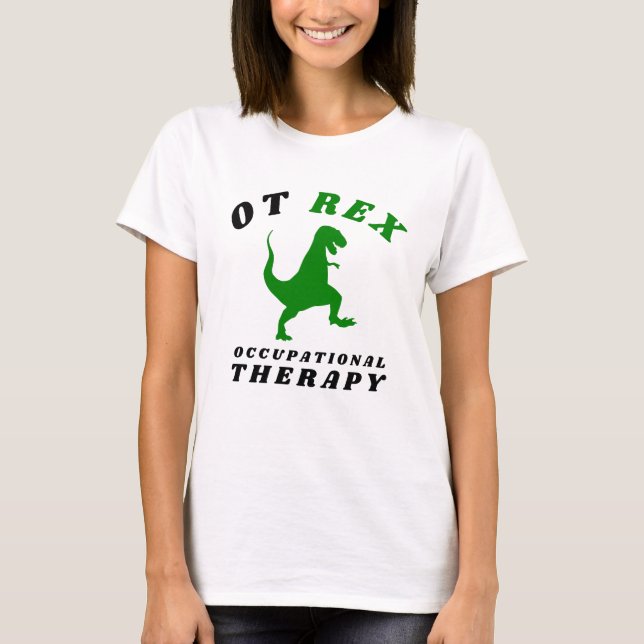 occupational therapy puns T-Shirt (Front)