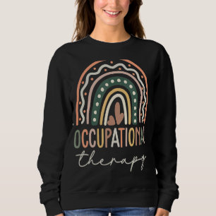 Occupational Therapy Quote Cool Ot Therapist, Ot M Sweatshirt