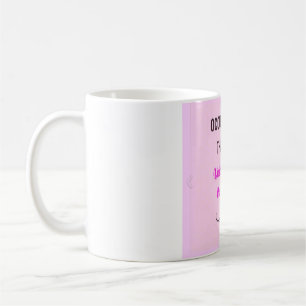 Occupational Therapy Slogan Mug