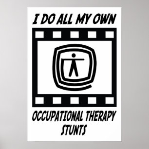 Occupational Therapy Stunts Poster