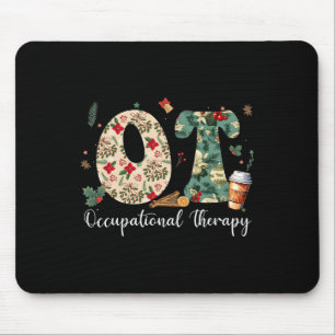 Occupational Therapy Therapist Christmas Ot Ota Me Mouse Mat