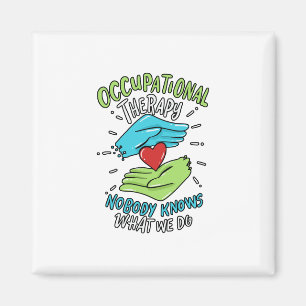 Occupational Therapy Therapist Nurse Gift Magnet