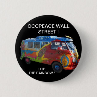 OCCUPEACE WALL STREET! LITE THE RAINBOW 6 CM ROUND BADGE