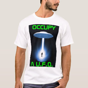 Occupy a ufo T-Shirt