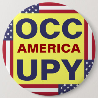 OCCUPY AMERICA 6 CM ROUND BADGE