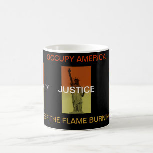 OCCUPY AMERICA KEEP THE FLAME BURNING ! COFFEE MUG