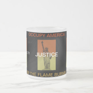 OCCUPY AMERICA KEEP THE FLAME BURNING ! FROSTED GLASS COFFEE MUG