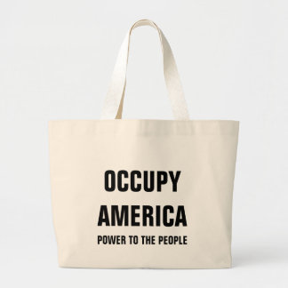 OCCUPY AMERICA POWER TO THE PEOPLE LARGE TOTE BAG