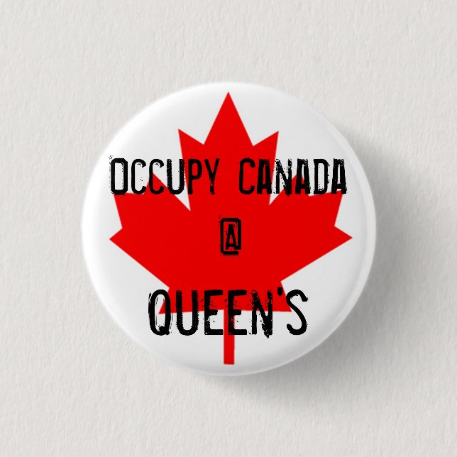 Occupy Canada @ Queen's - Queen's University 3 Cm Round Badge (Front)