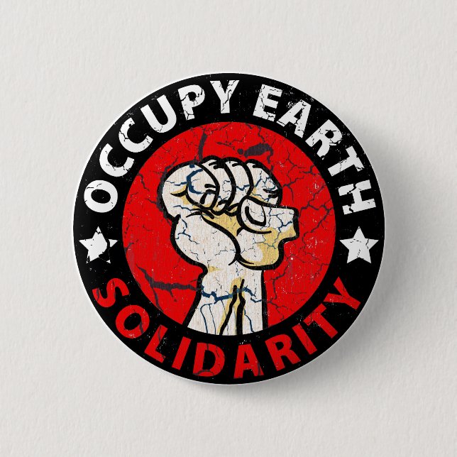 Occupy Earth 6 Cm Round Badge (Front)