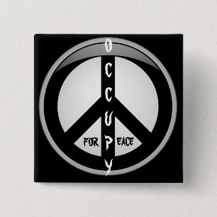 OCCUPY FOR PEACE 15 CM SQUARE BADGE