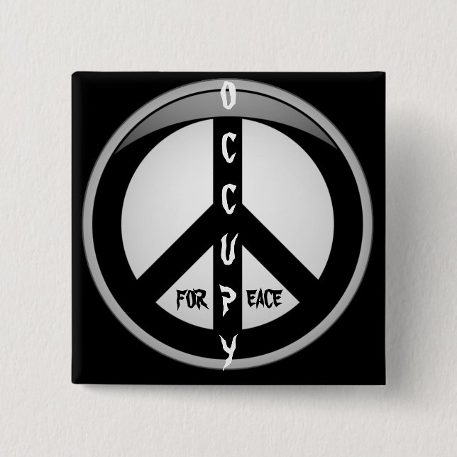 OCCUPY FOR PEACE 15 CM SQUARE BADGE (Front)