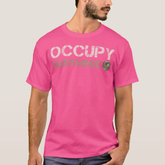 Occupy Ganymede Jupiter Moon Solar System Astronom T-Shirt