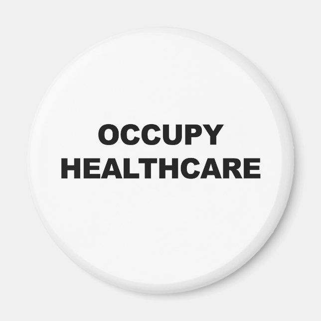 OCCUPY HEALTHCARE MAGNET (Front)