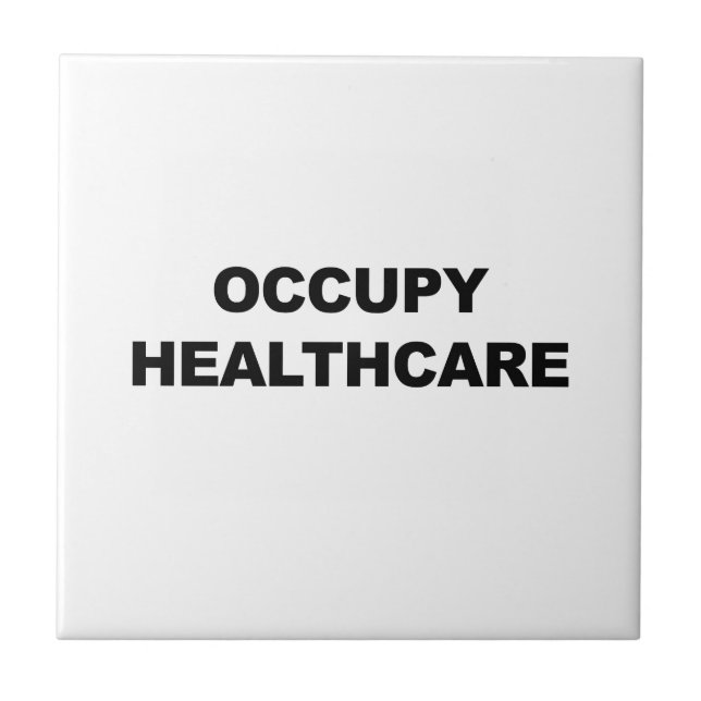 OCCUPY HEALTHCARE TILE (Front)