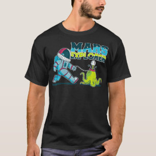 Occupy Mars 2020 Planet Martian Mars Eplorer  T-Shirt