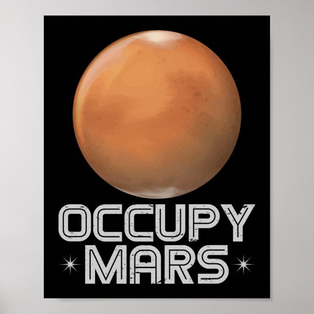 Occupy Mars 2020 Planet Martian Poster (Front)