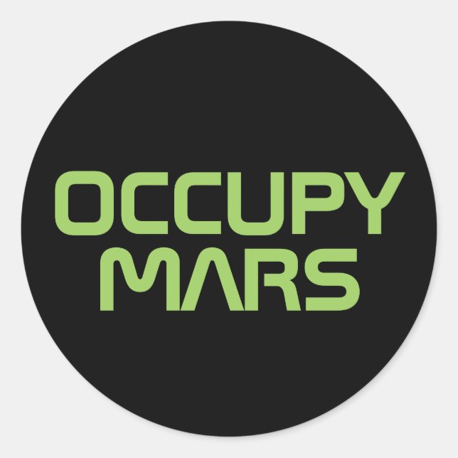 "OCCUPY MARS" CLASSIC ROUND STICKER (Front)