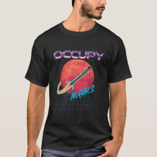 Occupy Mars Space Rocket Synthwave outrun retro T-Shirt