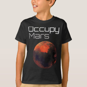 Occupy Mars  T-Shirt