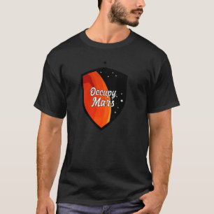 Occupy Mars T-Shirt